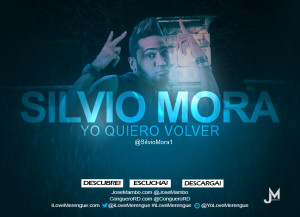 Silvio Mora Yo QUiero Volver CongueroRD JoseMambo