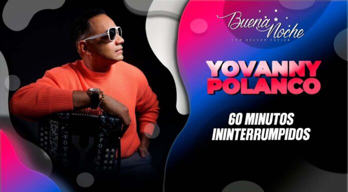 YOVANNY POLANCO 60 MINUTOS ININTERRUMPIDOS EN BUENA NOCHE TV